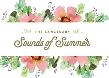 The Sanctuary Sounds of Summer