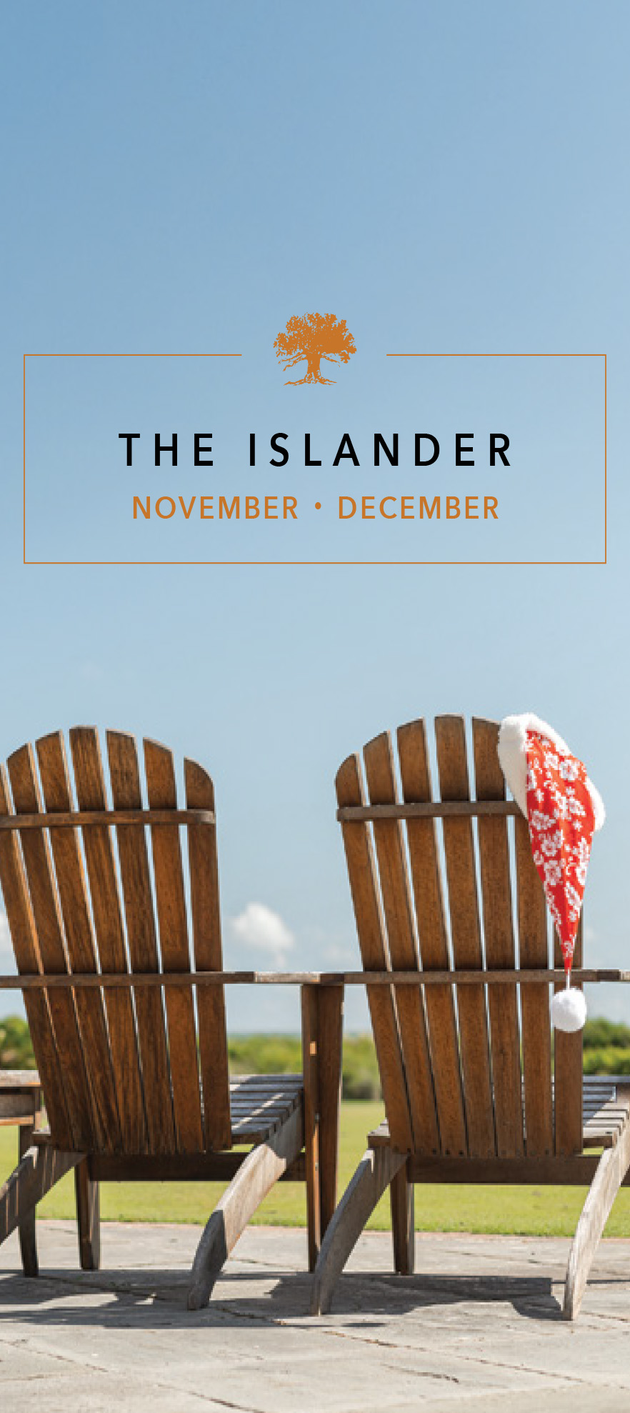 Winter Islander Cover: Chairs on Grand Lawn